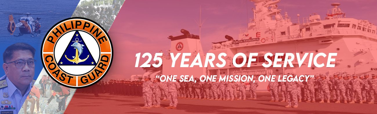 Philippine Coast Guard 125th anniversary banner: the PCG seal beside the words "125 Years of Service" and "One Sea, One Mission, One Legacy", over a photo of personnel in formation in front of the vessel Teresa Magbanua.